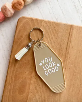 Keychain - You Look Good